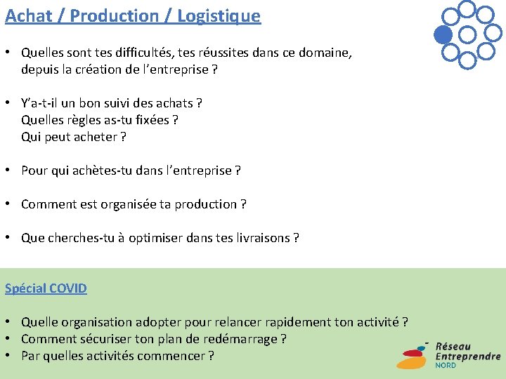 Achat / Production / Logistique • Quelles sont tes difficultés, tes réussites dans ce