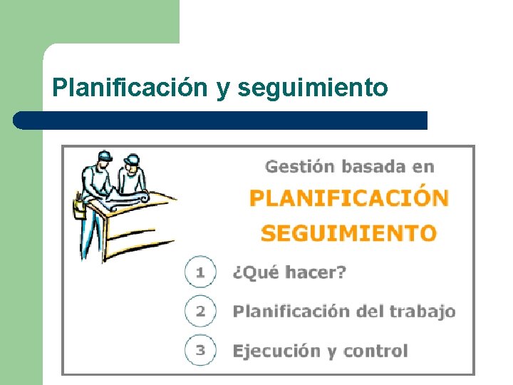 Planificación y seguimiento 