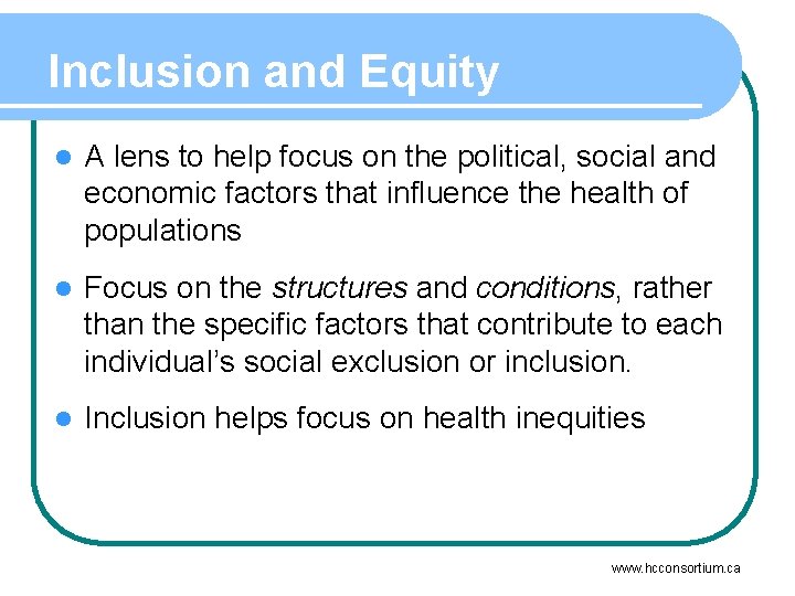 Inclusion and Equity l A lens to help focus on the political, social and