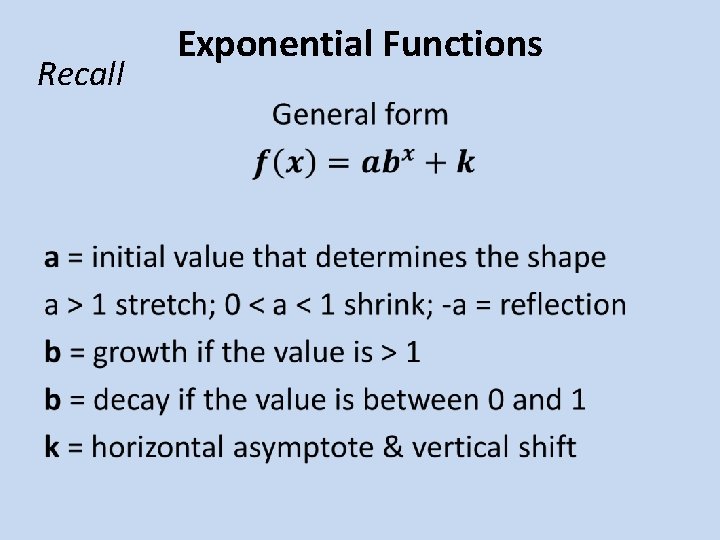 Recall • Exponential Functions Recall • Exponential Functions