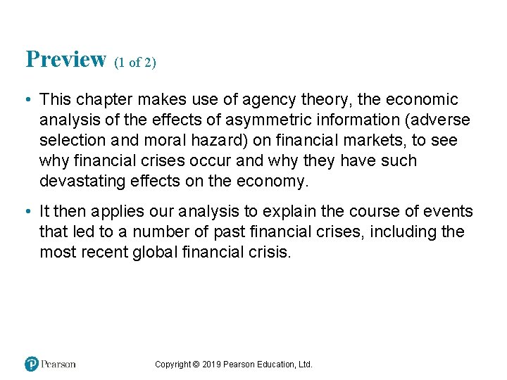 Preview (1 of 2) • This chapter makes use of agency theory, the economic