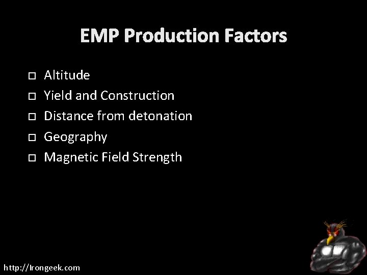 EMP Production Factors Altitude Yield and Construction Distance from detonation Geography Magnetic Field Strength