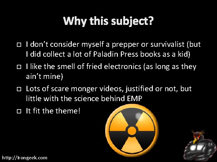 Why this subject? I don’t consider myself a prepper or survivalist (but I did