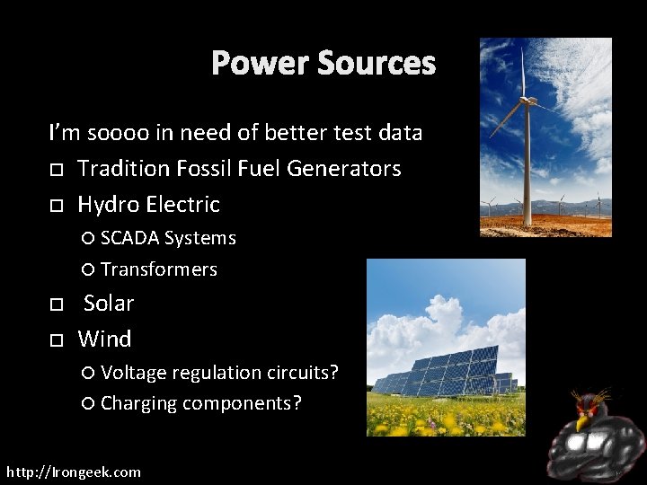 Power Sources I’m soooo in need of better test data Tradition Fossil Fuel Generators