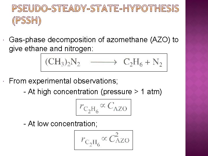  Gas-phase decomposition of azomethane (AZO) to give ethane and nitrogen: From experimental observations;