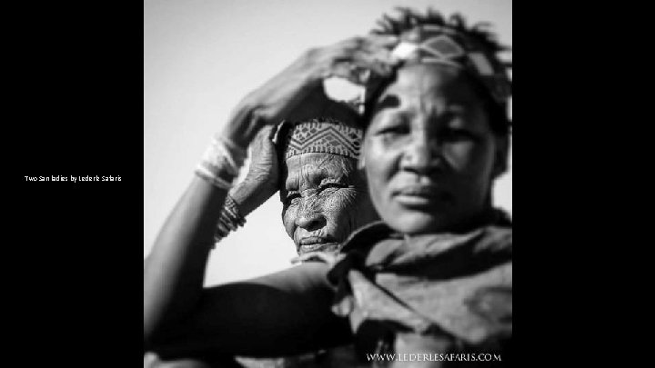 Two San ladies by Lederle Safaris 