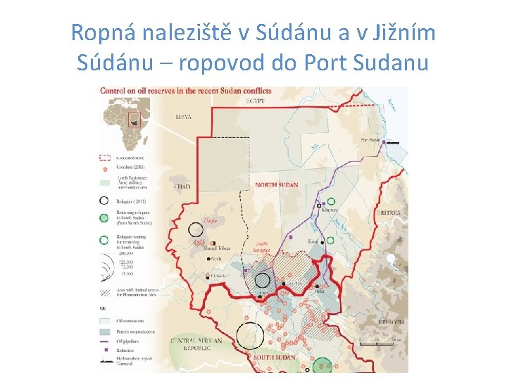 Ropná naleziště v Súdánu a v Jižním Súdánu – ropovod do Port Sudanu 