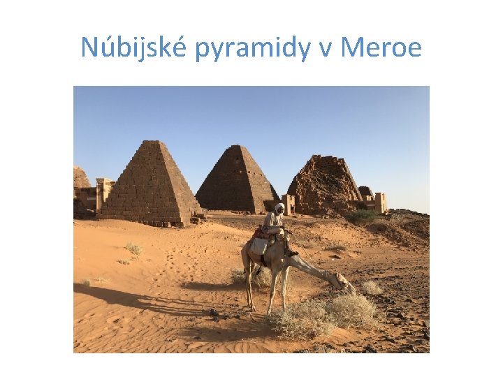 Núbijské pyramidy v Meroe 