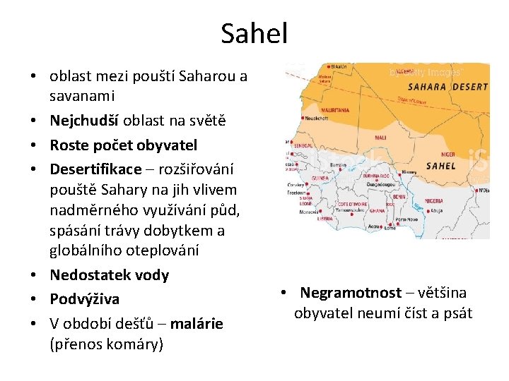 Sahel • oblast mezi pouští Saharou a savanami • Nejchudší oblast na světě •
