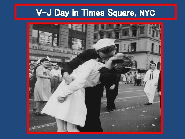 V-J Day in Times Square, NYC 