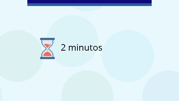 2 minutos 