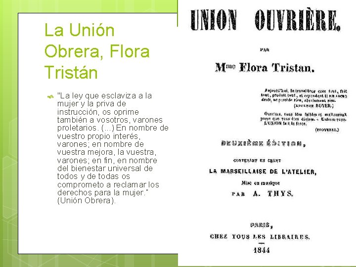 20 La Unión Obrera, Flora Tristán "La ley que esclaviza a la mujer y
