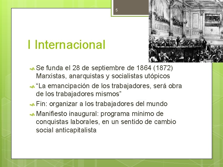 5 March 5, 2021 I Internacional Se funda el 28 de septiembre de 1864