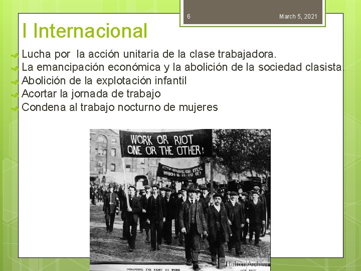 I Internacional 6 March 5, 2021 Lucha por la acción unitaria de la clase