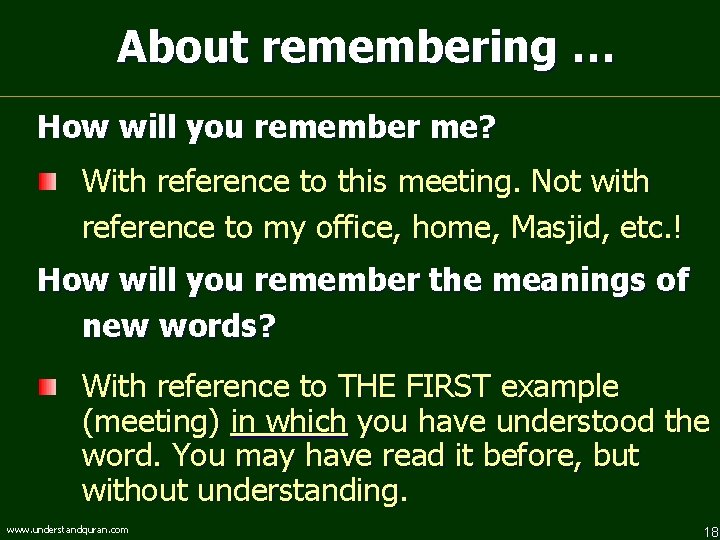 About remembering … How will you remember me? With reference to this meeting. Not