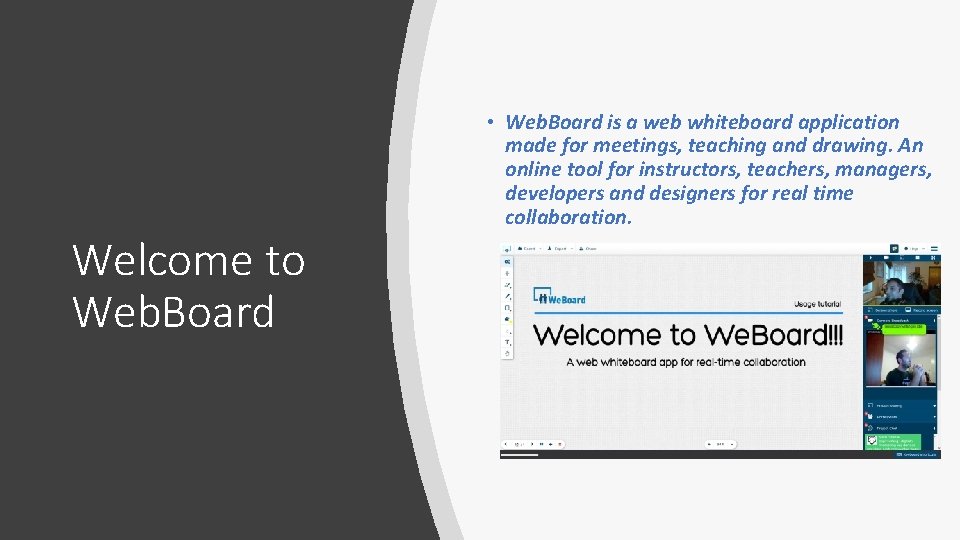 Welcome to Web. Board • Web. Board is a web whiteboard application made for