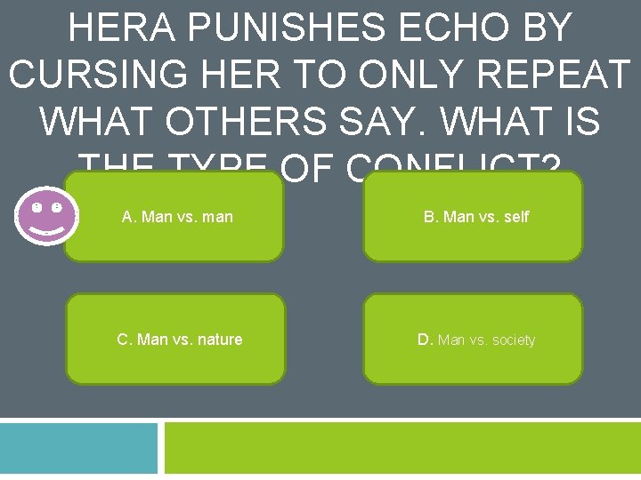 HERA PUNISHES ECHO BY CURSING HER TO ONLY REPEAT WHAT OTHERS SAY. WHAT IS