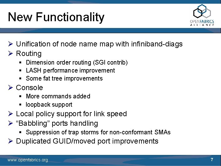 New Functionality Ø Unification of node name map with infiniband-diags Ø Routing § Dimension
