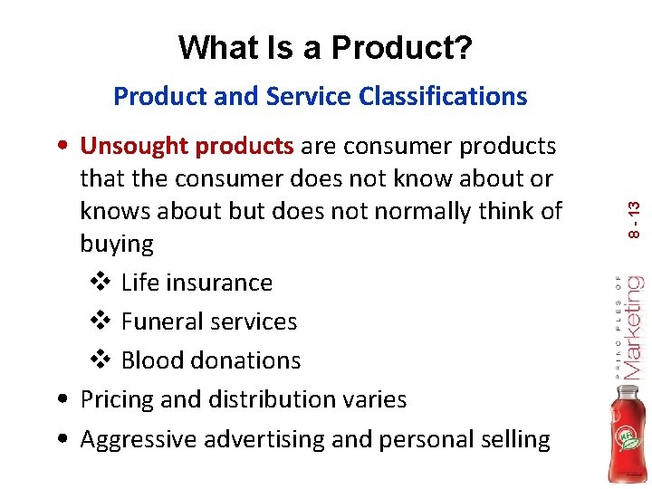 What Is a Product? Product and Service Classifications that the consumer does not know