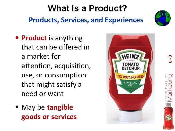 What Is a Product? Products, Services, and Experiences that can be offered in a