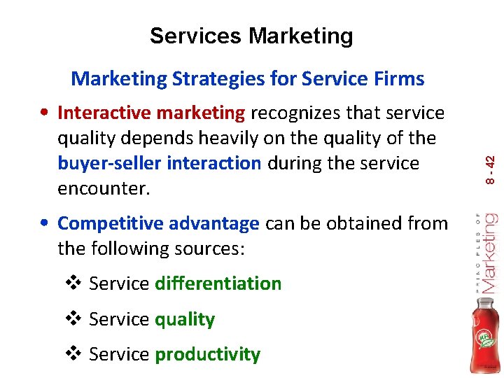 Services Marketing Strategies for Service Firms quality depends heavily on the quality of the