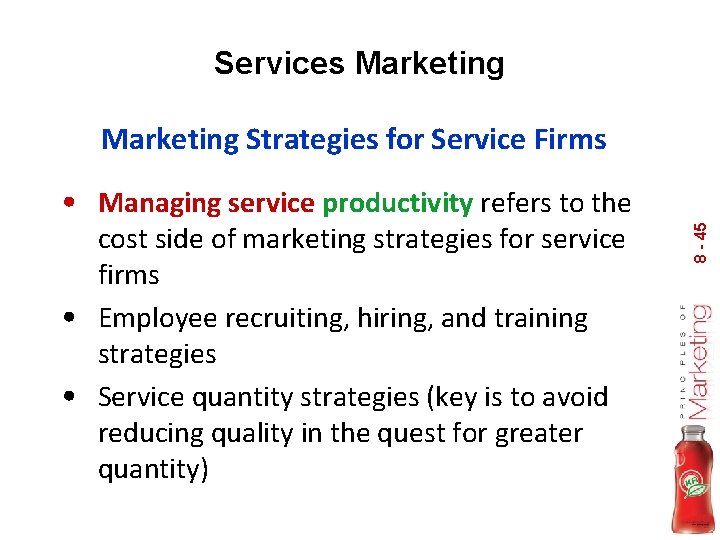 Services Marketing Strategies for Service Firms cost side of marketing strategies for service firms