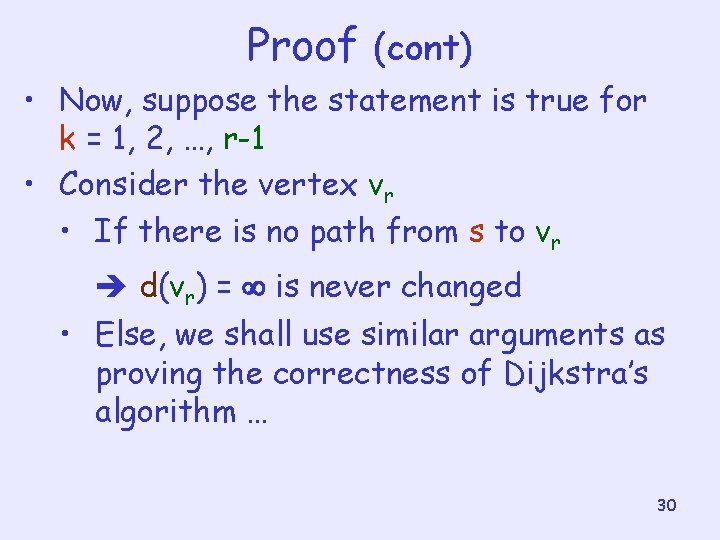 Proof (cont) • Now, suppose the statement is true for k = 1, 2,