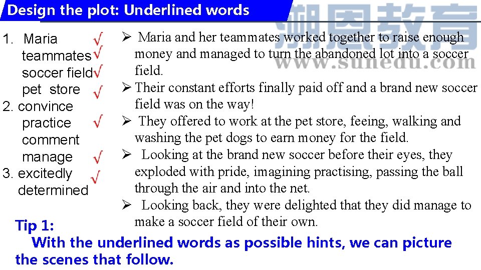 Design the plot: Underlined words Ø Maria and her teammates worked together to raise Design the plot: Underlined words Ø Maria and her teammates worked together to raise