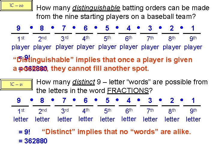 IC – 20 9 How many distinguishable batting orders can be made from the