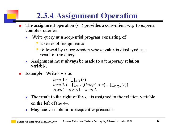 2. 3. 4 Assignment Operation n n The assignment operation ( ) provides a 2. 3. 4 Assignment Operation n n The assignment operation ( ) provides a