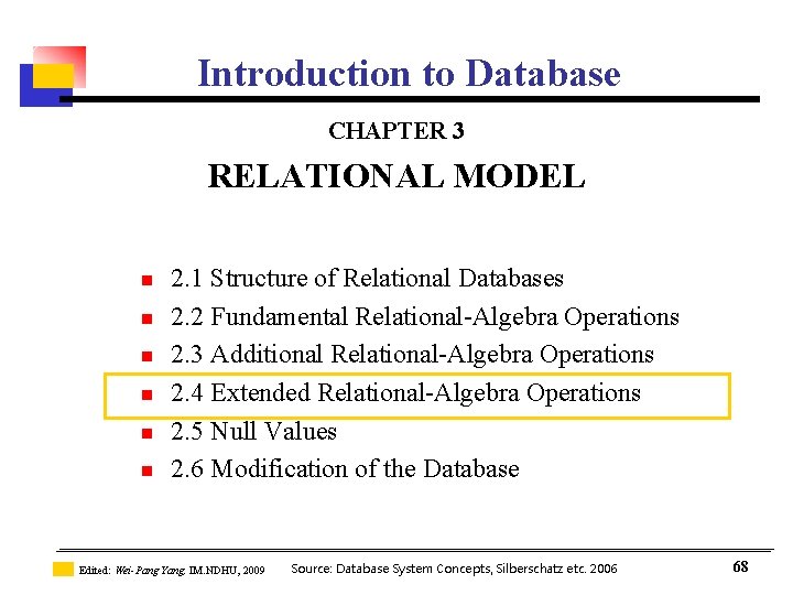 Introduction to Database CHAPTER 3 RELATIONAL MODEL n n n 2. 1 Structure of Introduction to Database CHAPTER 3 RELATIONAL MODEL n n n 2. 1 Structure of