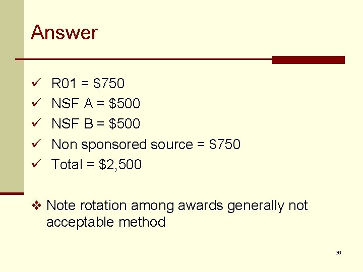 Answer ü ü ü R 01 = $750 NSF A = $500 NSF B