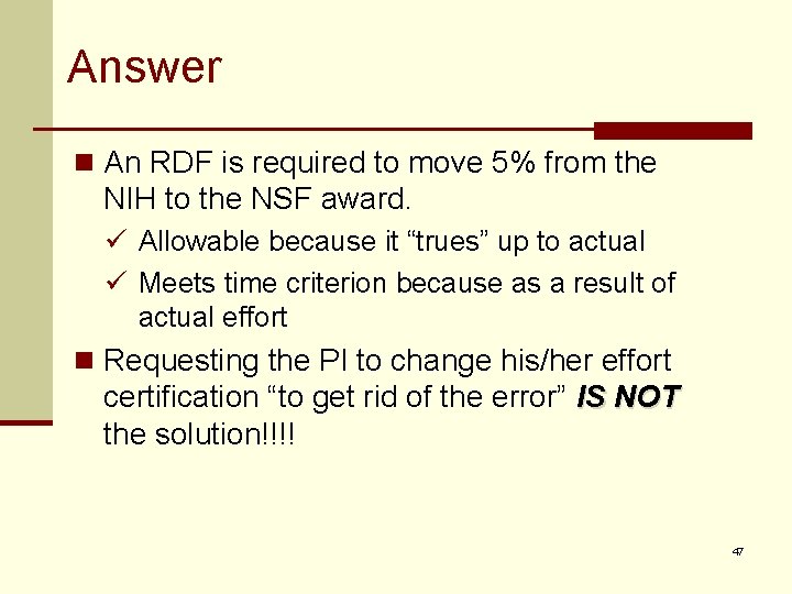 Answer n An RDF is required to move 5% from the NIH to the