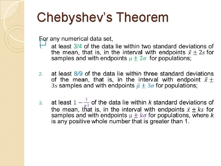 Chebyshev’s Theorem � 