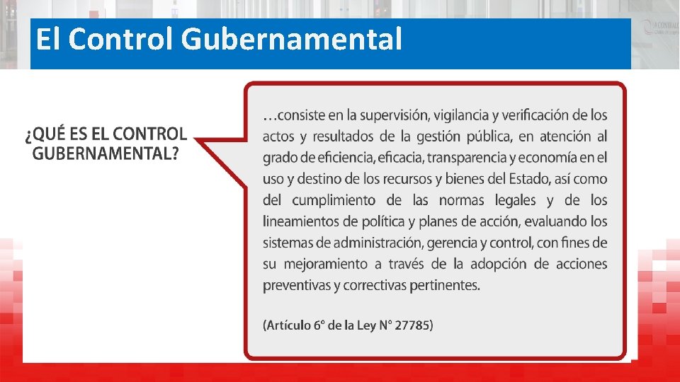 El Control Gubernamental El Control Gubernamental
