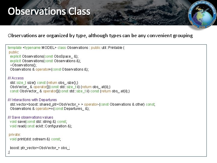 Observations Class Observations are organized by type, although types can be any convenient grouping