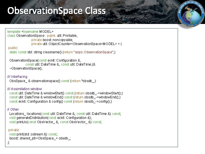 Observation. Space Class template <typename MODEL> class Observation. Space : public util: : Printable,