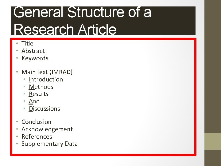 General Structure of a Research Article • Title • Abstract • Keywords • Main