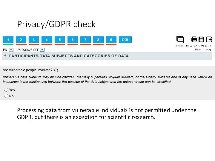 Privacy/GDPR check Processing data from vulnerable individuals is not permitted under the GDPR, but