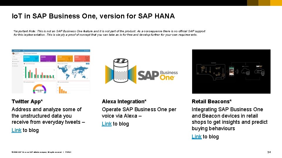 Io. T in SAP Business One, version for SAP HANA *Important Note: This is