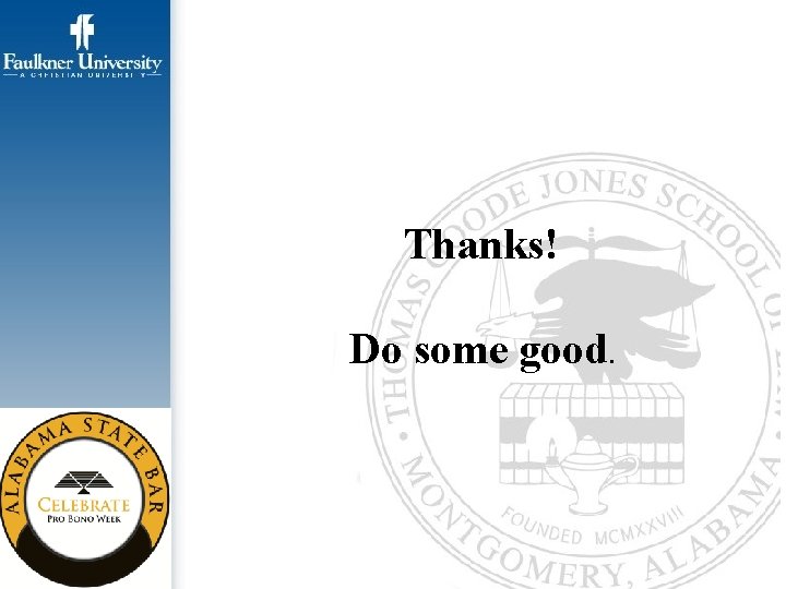 Thanks! Do some good. 