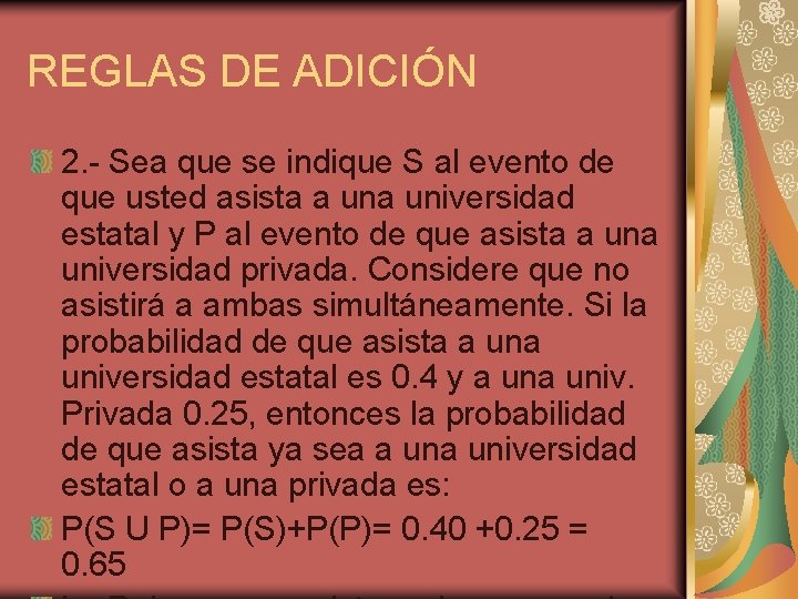 REGLAS DE ADICIÓN 2. - Sea que se indique S al evento de que