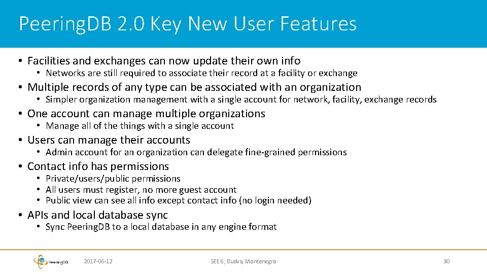 Peering. DB 2. 0 Key New User Features • Facilities and exchanges can now