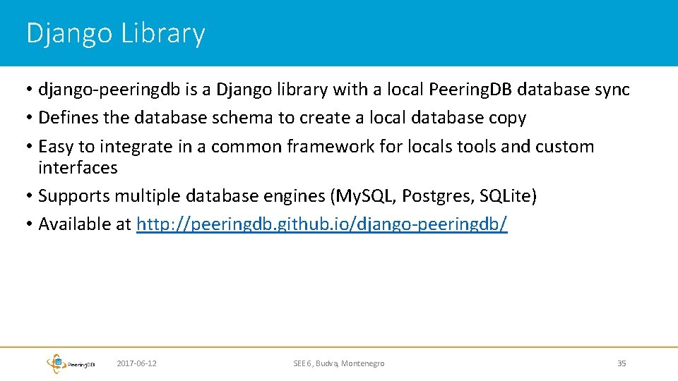 Django Library • django-peeringdb is a Django library with a local Peering. DB database