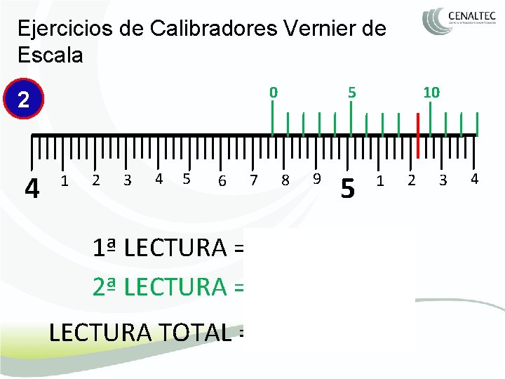 Ejercicios de Calibradores Vernier de Escala 0 2 4 1 2 3 4 5