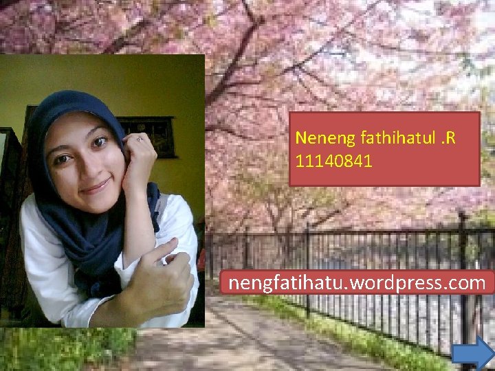 Neneng fathihatul. R 11140841 nengfatihatu. wordpress. com 