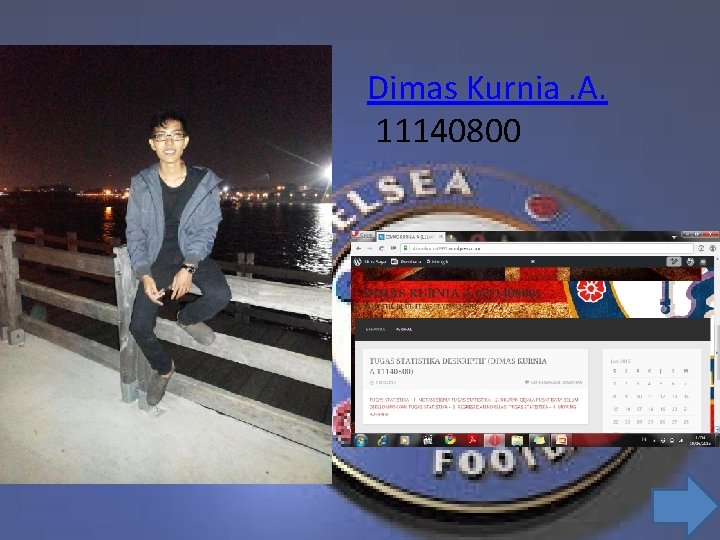 Dimas Kurnia. A. 11140800 