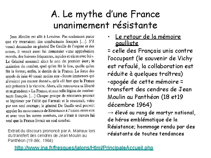 A. Le mythe d’une France unanimement résistante • Le retour de la mémoire gaulliste