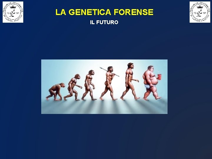 LA GENETICA FORENSE IL FUTURO 