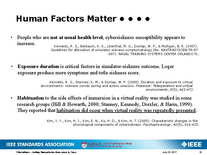 Human Factors Matter • • • People who are not at usual health level,